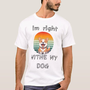 Ich-bin-recht-mit-meinem-Hund-Retro-Sonnenuntergan T-Shirt