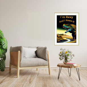 Ich bin Rexy und ich weiß es - Dinosaurier Poster