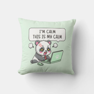 Ich bin ruhig, das ist mein Ruhig - Panda Bürohumo Kissen