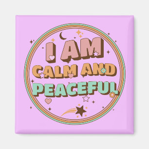 Ich bin ruhig und friedlich Retro-Affirmation Magnet
