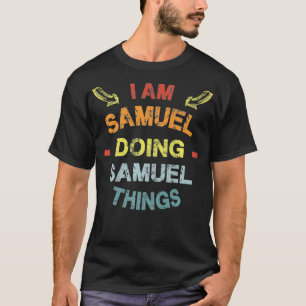 Ich bin Samuel Doing Samuel Things Cool Funny Chri T-Shirt