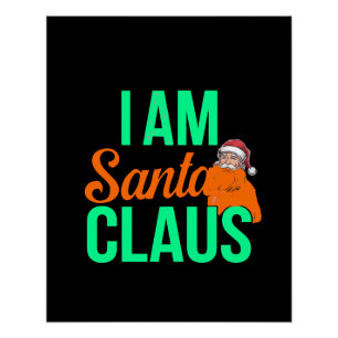 Ich bin Santa Claus Digital Art Design Poster