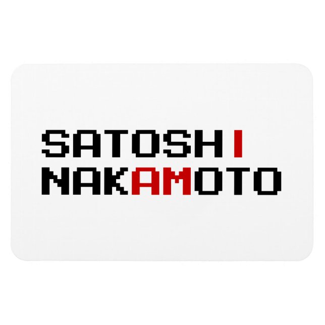 ICH BIN SATOSHI NAKAMOTO MAGNET (Horizontal)