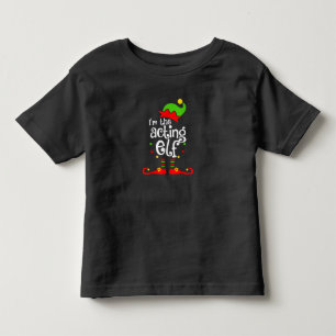 Ich bin Schauspiel Elf Xmas Familienfreund Weihnac Kleinkind T-shirt