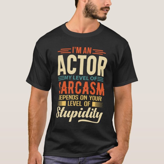 Ich bin Schauspieler T-Shirt (Vorderseite)
