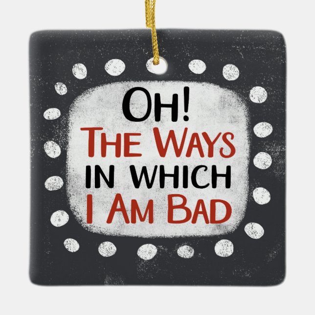 Ich bin schlechter Zorn Keramikornament (Vorderseite)