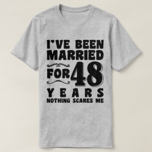 Ich bin schon seit 48 Jahren Verheiratet in der Eh T-Shirt