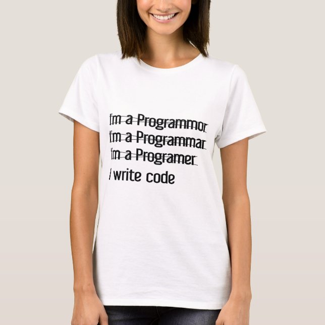 Ich bin Schöpfer. Ich schreibe Code T-Shirt (Vorderseite)