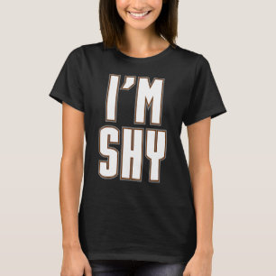 Ich bin schüchterne Ironie-Introvertierte emotiona T-Shirt