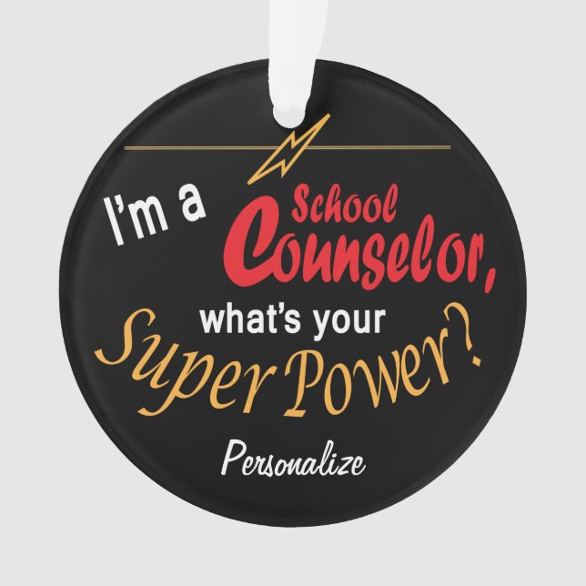 Ich bin Schulberater, Was ist deine Supermacht? 💪 Ornament (Vorderseite)