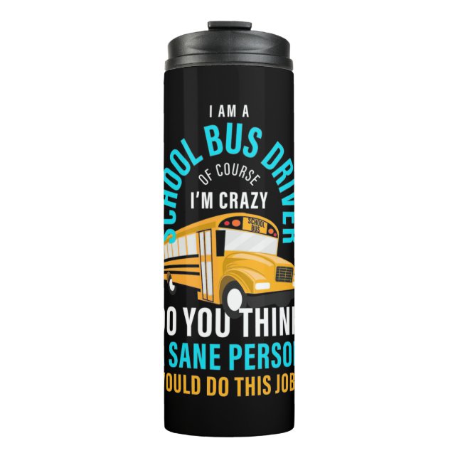 Ich bin Schulbusfahrer Thermosbecher (Vorderseite)
