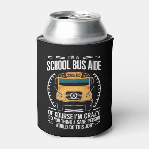 Ich bin Schulbusfahrerin, die zur Schule zurückfli Dosenkühler