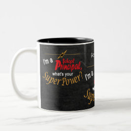 Ich bin Schuldirektor. Was ist dein Super-Power? Zweifarbige Tasse