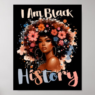 Ich bin schwarze Blume Monat Teens Kinder Afrikane Poster