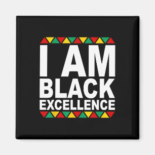 Ich bin schwarze Exzellenz Schwarze Geschichte Mon Magnet