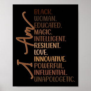 Ich bin schwarze Frau ausgebildet Melanin Black Hi Poster