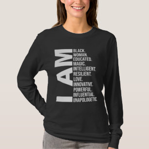 Ich bin schwarze Frau schwarze Geschichte Monat er T-Shirt
