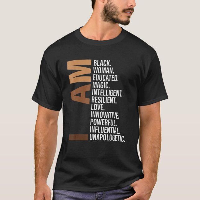 Ich bin schwarze Frau schwarze Geschichte Monat Un T-Shirt (Vorderseite)