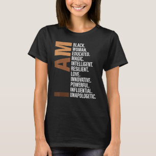Ich bin schwarze Frau schwarze Geschichte Monat Un T-Shirt