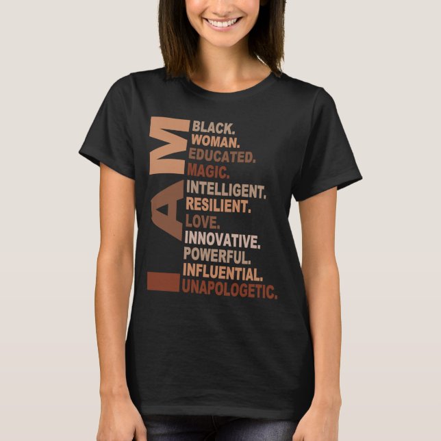 Ich bin schwarze Frau schwarze Geschichte Monat Un T-Shirt (Vorderseite)