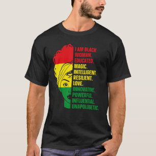 Ich bin schwarze Frau schwarze Geschichte Monat Un T-Shirt