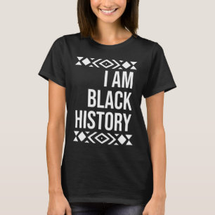 Ich bin schwarze Geschichte für den Monat der schw T-Shirt