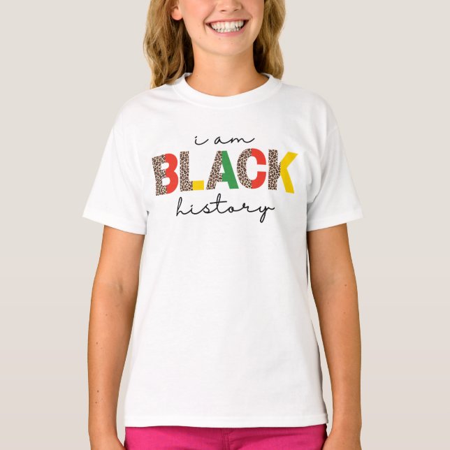 Ich bin schwarze Geschichte für Kinder Mädchen sch T-Shirt (Vorderseite)