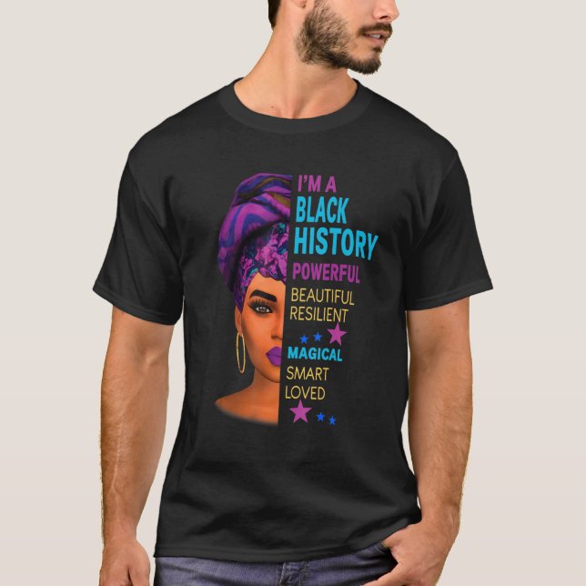 Ich bin schwarze Geschichte mächtig starke intelli T-Shirt (Vorderseite)