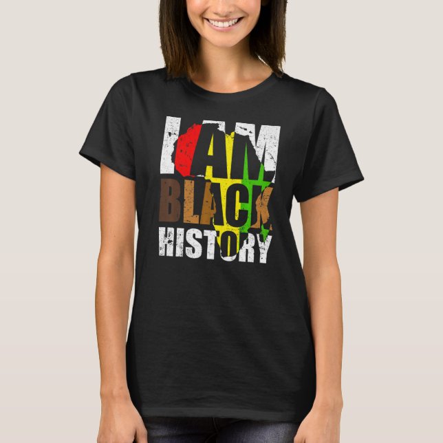 Ich bin schwarze Geschichte Monat 2023 Afrikanisch T-Shirt (Vorderseite)