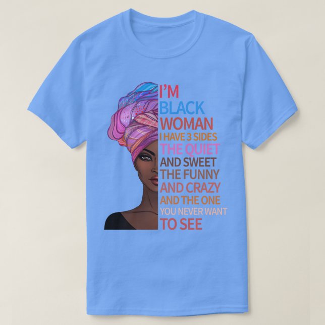 Ich bin Schwarze Geschichte Monat Frau Melanin Bla T-Shirt (Design vorne)