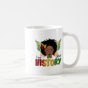 Ich bin Schwarze Geschichte Monat Niedlich Melanin Kaffeetasse