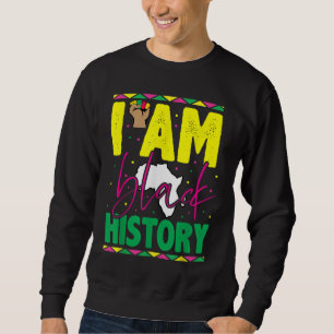 Ich bin schwarze Geschichte Sweatshirt