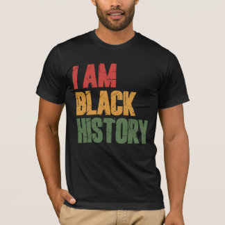 Ich bin schwarze Geschichte T-Shirt