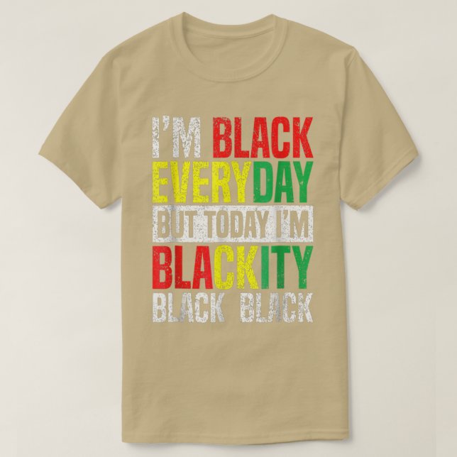 Ich bin schwarze schwarze afrikanische Männer Frau T-Shirt (Design vorne)