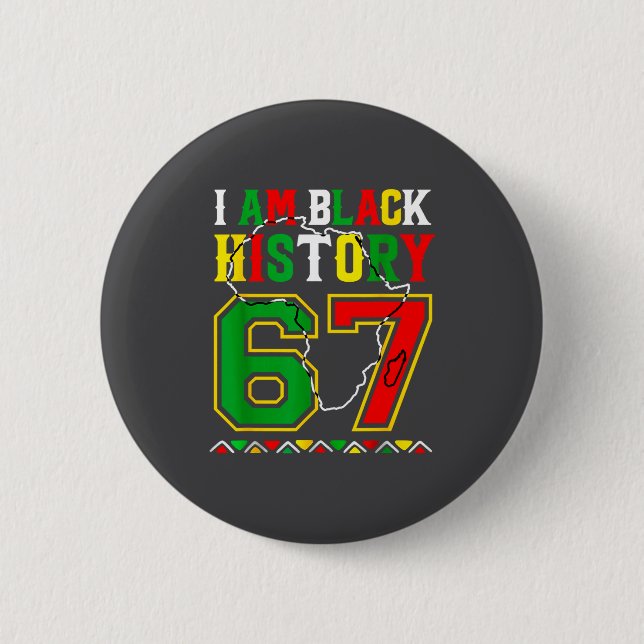 Ich bin Schwarzer Geschichtsmonat 67 Meme Afroamer Button (Vorderseite)