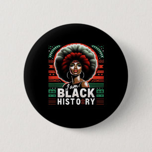 Ich bin Schwarzer Geschichtsmonat Afroamerikanisch Button
