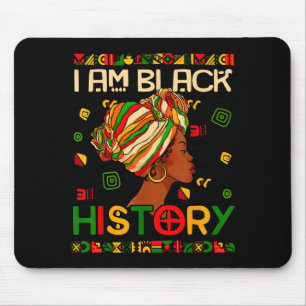 Ich bin Schwarzer Geschichtsmonat Afroamerikanisch Mousepad