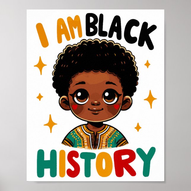 Ich bin Schwarzer Geschichtsmonat Afroamerikanisch Poster (Vorne)