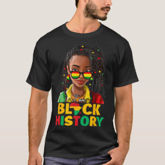 Ich bin Schwarzer Geschichtsmonat Frauen Mädchen A T-Shirt