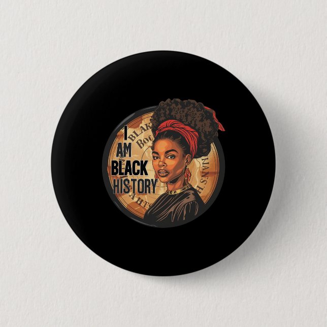 Ich bin Schwarzer Monat der Geschichte Afrikanisch Button (Vorderseite)
