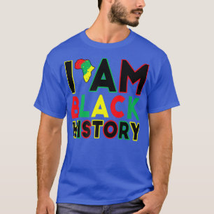 Ich bin Schwarzgeschichte Monat Afrikanischer amer T-Shirt