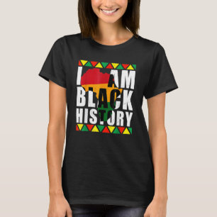Ich bin Schwarzgeschichte Monat Afrikanischer amer T-Shirt