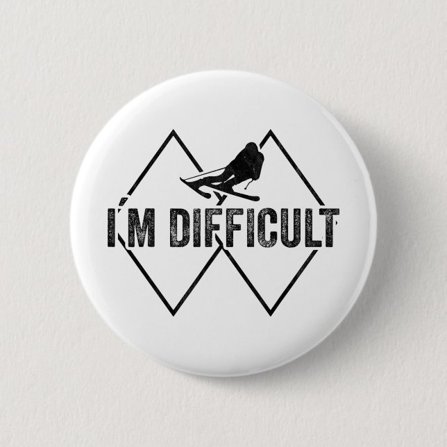 Ich bin schwierig lustiger Skischnee Skifahrer Ski Button (Vorderseite)