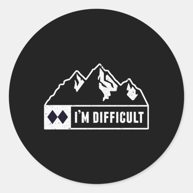 Ich bin schwierig Snowboard Ski-Run Circle Si Runder Aufkleber (Vorderseite)
