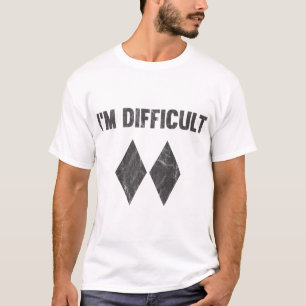Ich bin schwierige Double Black Diamond Ski Snowbo T-Shirt