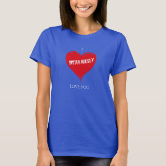 Ich bin schwindelerregend Liebe für Sie T - Shirt