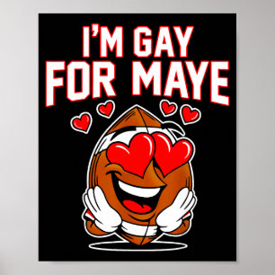 Ich bin schwul für Maye Poster