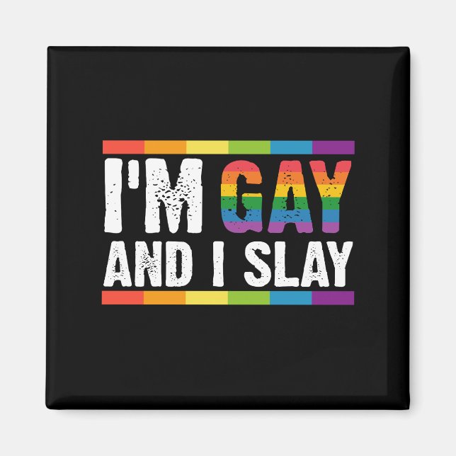 Ich bin schwul und sage LGBTQ-Gay Pride Magnet (Vorne)