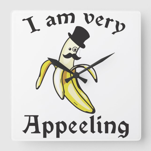 Ich bin sehr appetitlich - Bananenpun Quadratische Wanduhr (Vorderseite)