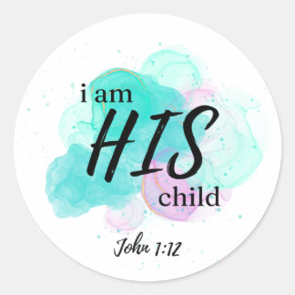 Ich bin sein Kind - John 1:12 - Runder Aufkleber